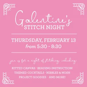 Galentine's Stitch Night